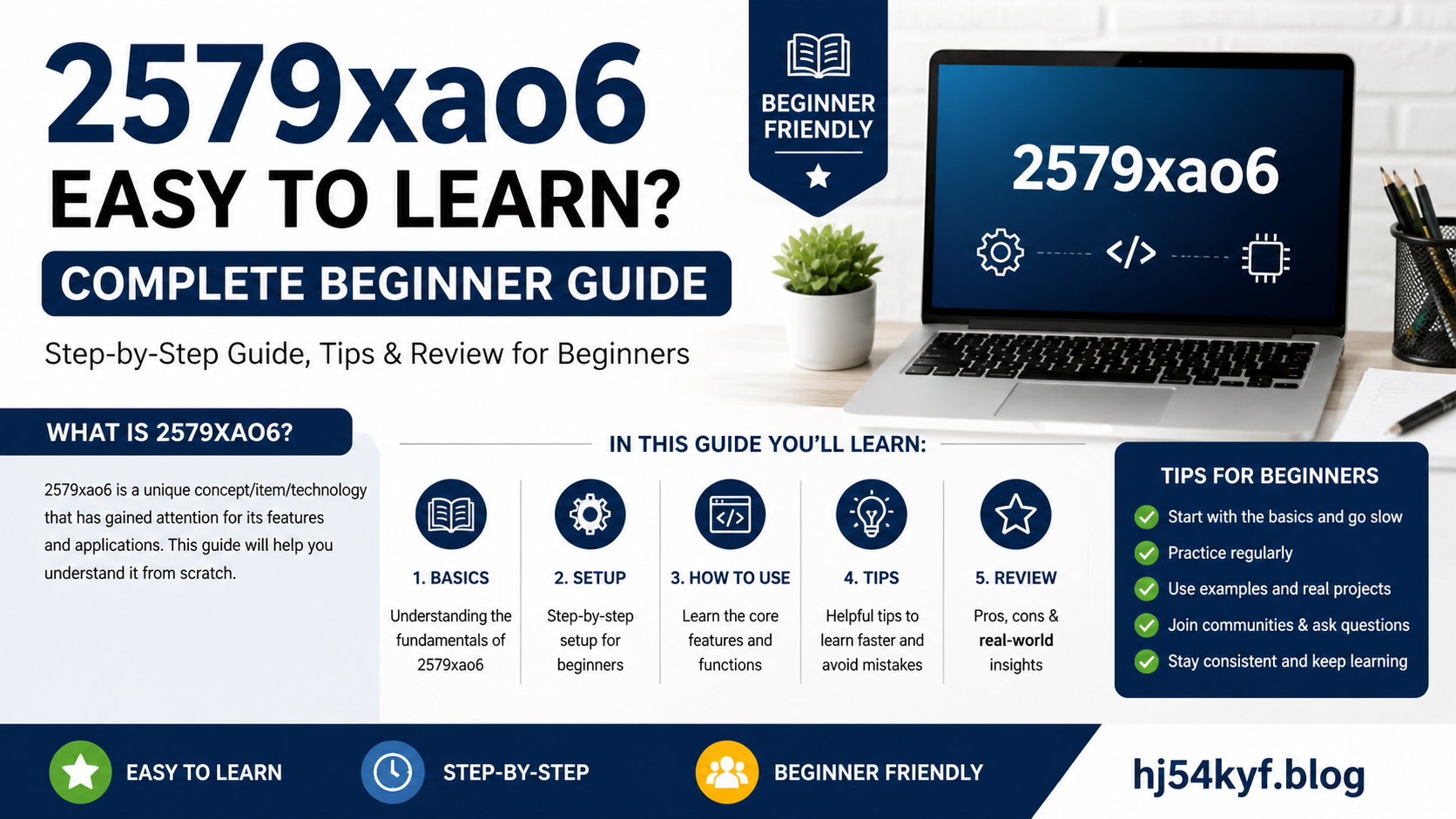 is 2579xao6 easy to learn